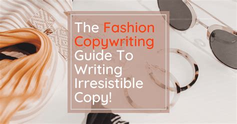 fashion copywriting ideas.